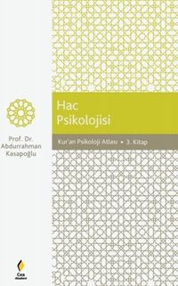 Kur'an Psikoloji Atlası / Hac Psikolojisi