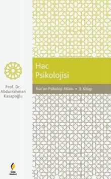 Kur'an Psikoloji Atlası / Hac Psikolojisi