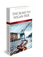 Road To Wigan Pier -  İngilizce Klasik Roman