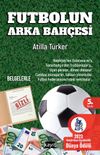 Futbolun Arka Bah&ccedil;esi