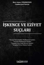 İşkence ve Eziyet Suçları  