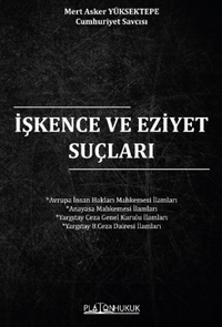 İşkence ve Eziyet Suçları  
