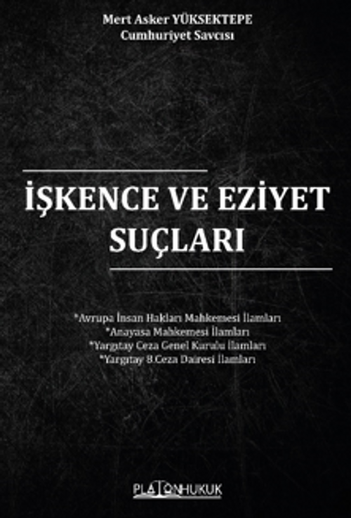 İşkence ve Eziyet Suçları