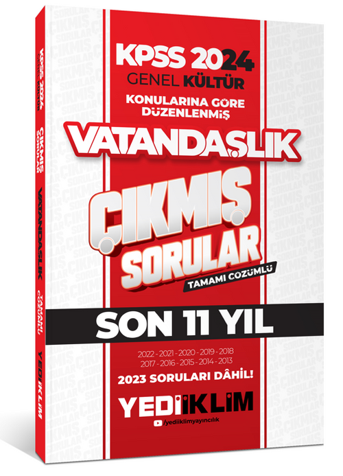 2024 KPSS Genel Kültür Lisans Vatandaşlık Konularına Göre Tamamı Çözümlü Çıkmış Sorular  