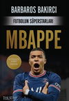 Futbolun S&uuml;perstarları - Mbappe
