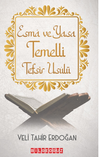 Esma ve Yasa Temelli Tefsir Usul&uuml;