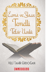 Esma ve Yasa Temelli Tefsir Usulü