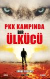 PKK Kampında Bir &Uuml;lk&uuml;c&uuml;