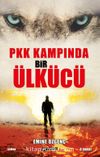 PKK Kampında Bir Ülkücü