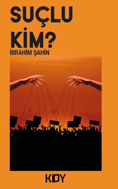 Suçlu Kim?