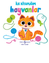 Hayvanlar &ndash; İlk Kitaplığım