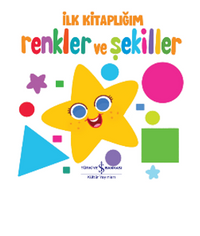 Renkler ve Şekiller – İlk Kitaplığım