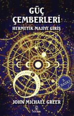 Güç Çemberleri & Hermetik Majiye Giriş