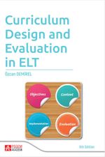 Curriculum Design And Evaluation in ELT