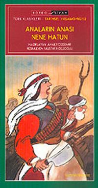 Anaların Anası Nene Hatun / İlköğretim