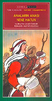 Anaların Anası Nene Hatun / İlköğretim