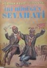 İki Hödüğün Seyahati (Kod:6-D-11)