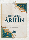 Bostan&uuml;l Arifin Ariflerin G&uuml;l Bah&ccedil;esi