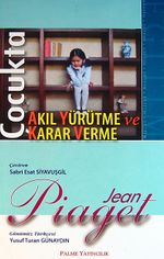 Çocukta Akıl Yürütme ve Karar Verme