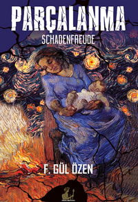 Parçalanma & Schadenfreude