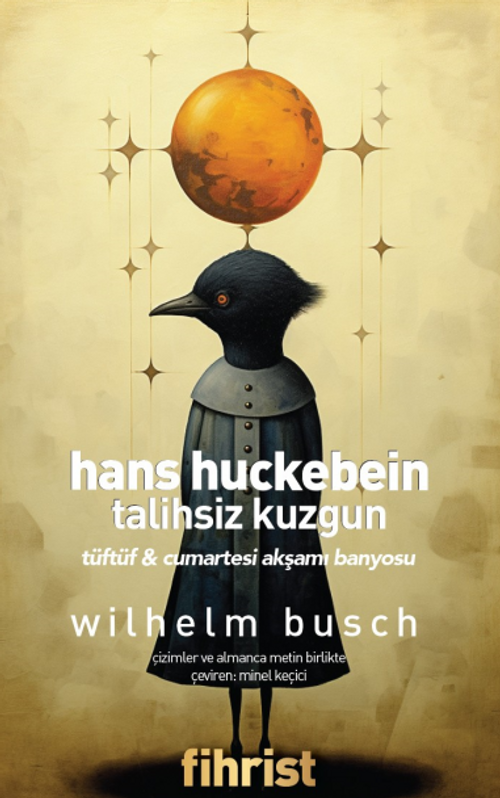 Hans Huckebein: Talihsiz Kuzgun & Tüftüf & Cumartesi Akşamı Banyosu