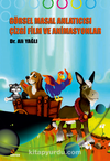 Görsel Masal Anlatıcısı Çizgi Film ve Animasyonlar