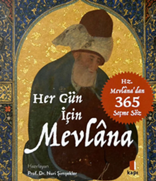 Hz. Mevlana'dan 365 Seçme Söz