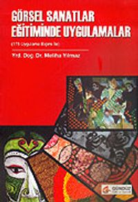 Görsel Sanatlar Eğitiminde Uygulamalar