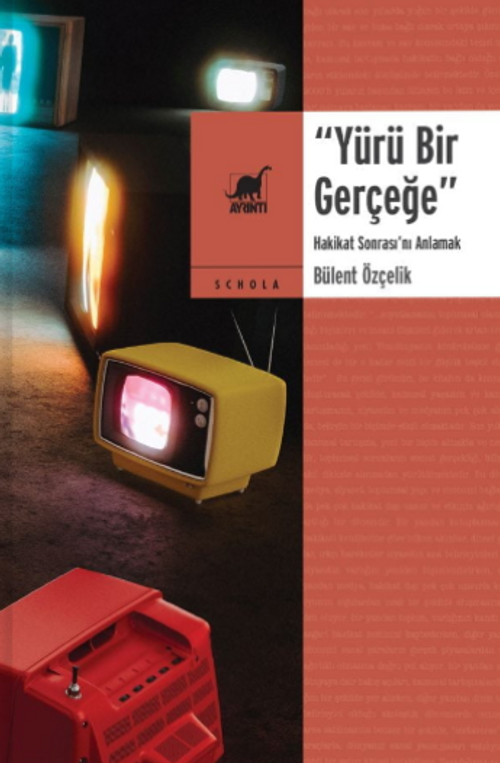 Yürü Bir Gerçeğe