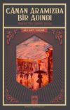 Canan Aramızda Bir Adındı