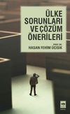 &Uuml;lke Sorunları ve &Ccedil;&ouml;z&uuml;m &Ouml;nerileri