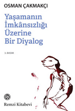 Yaşamın İmkansızlığı Üzerine Bir Diyalog
