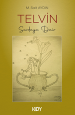 Telvin - Sevdaya Dair 