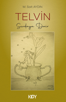 Telvin - Sevdaya Dair 