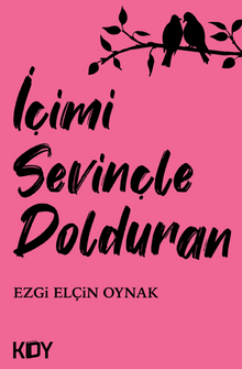 İçimi Sevinçle Dolduran 