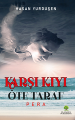 Karşı Kıyı Öteki Taraf 