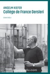 Anselm Kiefer: College de France Dersleri