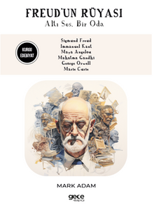 Freud'un Rüyası / Altı Ses, Bir Oda