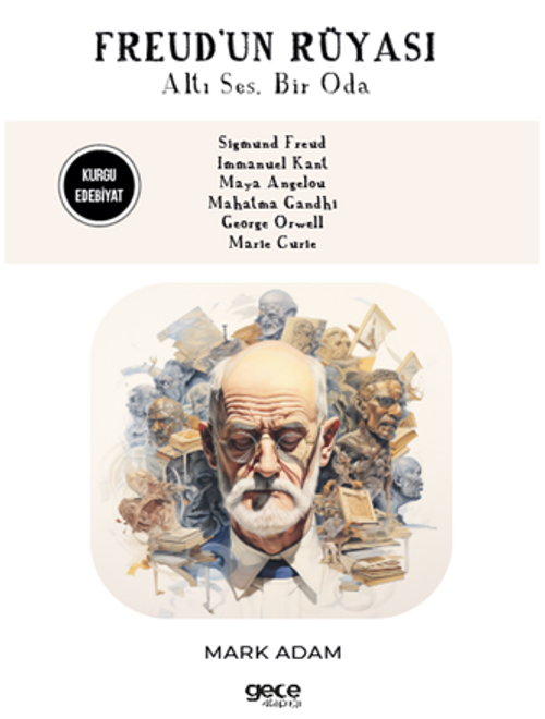 Freud'un Rüyası / Altı Ses, Bir Oda
