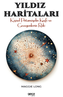 Yıldız Haritaları / Kişisel Potansiyelin Keşfi ve Gezegenlerin Rolü