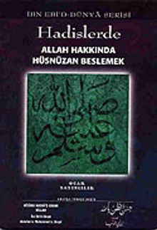 Hadislerde Allah Hakkında Hüsnüzan Beslemek