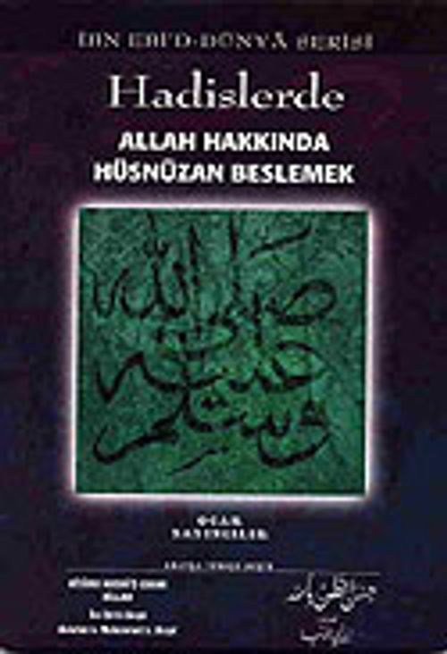 Hadislerde Allah Hakkında Hüsnüzan Beslemek