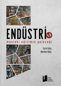 Endüstri 4.0 Mesleki Eğitimin Geleceği