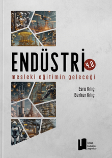 Endüstri 4.0 Mesleki Eğitimin Geleceği