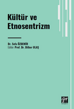 Kültür ve Etnosentrizm
