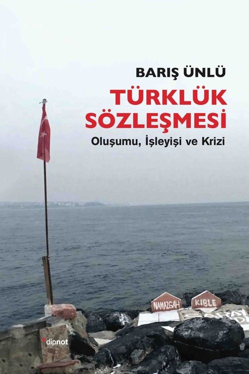 Türklük Sözleşmesi & Oluşumu, İşleyişi ve Krizi 