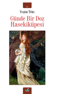 Günde Bir Doz Hasekiküpesi