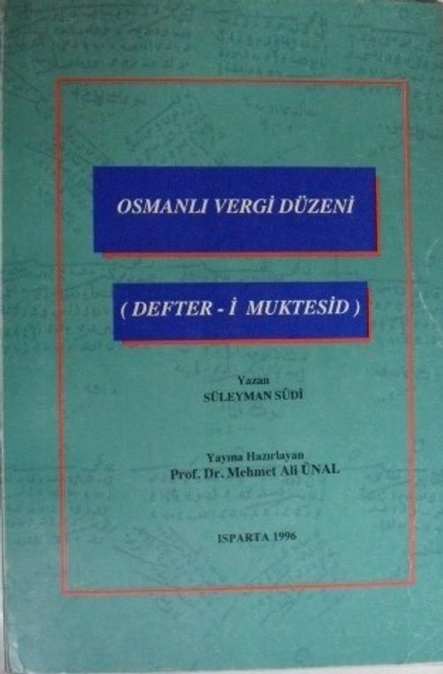 Osmanlı Vergi Düzeni (Defter-i Muktesid)/ 6-C-17