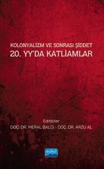 Kolonyalizm ve Sonrası Şiddet 20. Yy'da Katliamlar