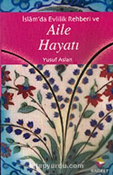 Aile Hayatı - Yusuf Aslan